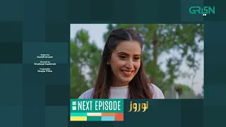 Nauroz | Episode 13 | Teaser| Presented By Mezan | Mawra Hocane | Green TV Entertainment
