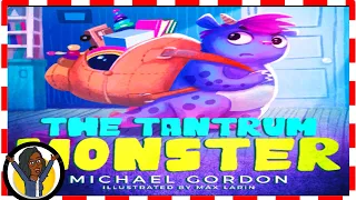 The Tantrum Monster I Read Aloud Book for Preschoolers I Book about Anger Management and Feelings