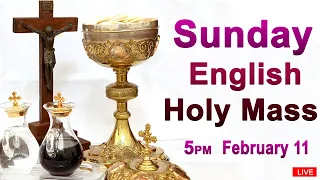 Catholic Mass Today I Daily Holy Mass I Sunday February 11 2024 I English Holy Mass I 5.00 PM