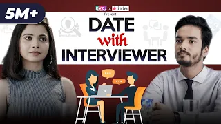 Date With Interviewer | Ft. Shreya Gupto & Parikshit Joshi | RVCJ | Tinder