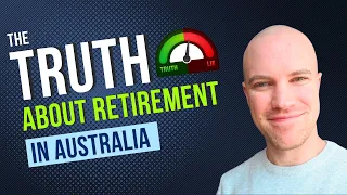 The Truth about Retirement (in Australia)