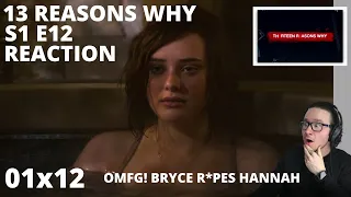 13 REASONS WHY S1 E12 TAPE 6, SIDE B REACTION 1x12 OMG BRYCE STRIKE AGAIN & SEXUALLY ASSAULTS HANNAH