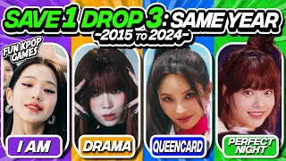 [REALLY HARD] SAVE ONE DROP ONE: SAME YEAR (SAVE 1 DROP 3) #1 - FUN KPOP GAMES 2024