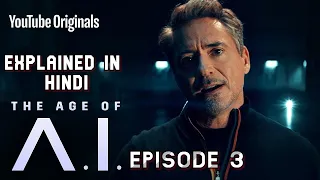 The Age of A.I. Episode 3 In Hindi | Using A.I. to Build a Better Human