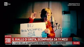 Il giallo di Greta, scomparsa da 19 mesi - Storie italiane - 03/01/2024