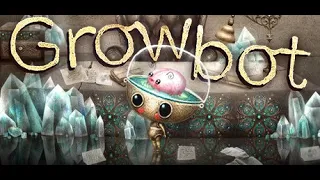 Growbot Full Game Walkthrough Gameplay (No Commentary)