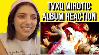 TVXQ 'MIROTIC' ALBUM | REACTION