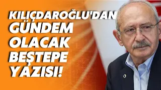 Kemal Kılıçdaroğlu'dan çok konuşulacak Beştepe yazısı: Kurabiyeler haramdır diye…