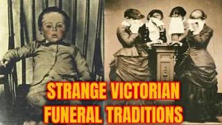 HOW VICTORIANS CONDUCTED THEIR STRANGE FUNERALS