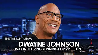 Dwayne Johnson Would Consider Running for President in the Future (Extended) | The Tonight Show