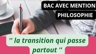 dissertation Philosophique :  la transition qui passe partout