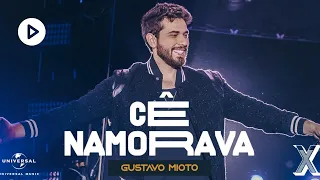 Gustavo Mioto - Cê Namorava