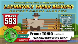 LAUGINGLY YOURS BIANONG #203 COMPILATION | ILOCANO DRAMA | LADY ELLE PRODUCTIONS