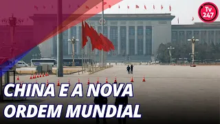 China e a nova ordem mundial