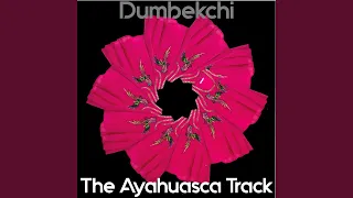 The Ayahuasca Track