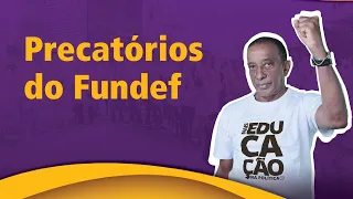 PRECATÓRIOS DO FUNDEF