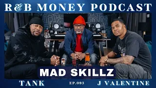 Mad Skillz • R&B MONEY Podcast • Ep.093