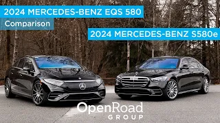 Comparing the 2024 Mercedes-Benz S580e PHEV vs Mercedes-Benz EQS 580 Electric | OpenRoad Group
