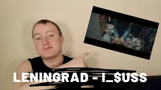 Leningrad - i_$uss - Reaction!!