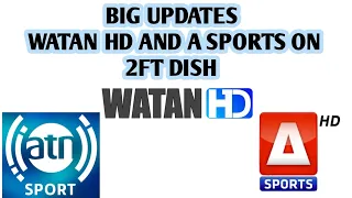 big news Watan HD and A Sports setting on 2ft dish @PKdishTips