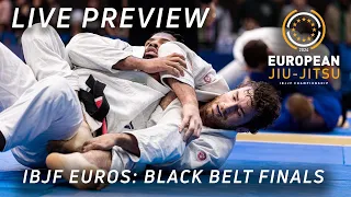 2024 IBJJF Euros Black Belt Finals | Live Preview