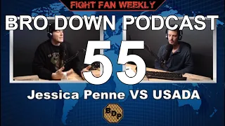 Ep. 55 - FFW - Jessica Penne VS USADA