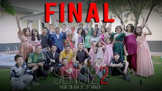 Sensiz 2mavsum  Final | Сенсиз 2мавсум Финал