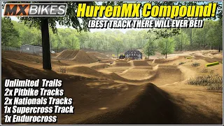 The GREATEST TRACK That MX Bikes Will EVER Have! (HurrenMX Compound is Actually INSANE!)