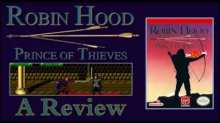 Robin Hood Prince of Thieves for NES - A Review | hungrygoriya