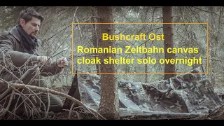 Romanian Zeltbahn canvas cloak shelter solo overnight -ASMR-