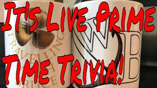 It's Another Episode of LiveTuesday Night Prime Time Trivia With Bruce!