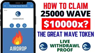 CLAIM 25000 WAVE TOKEN IN TRUST WALLET | FREE THE GREAT WAVE TOKEN AIRDROP TODAY