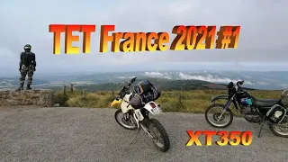 XT350 - TET France 2021 #1