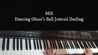 Mili - Dancing Ghost's Ball Jointed Darling / piano cover by narumi ピアノカバー