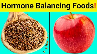 11 Best Foods To Balance Hormones For Woman | Best Hormone Balancing Foods (DIET) For Woman