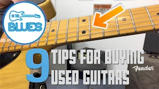 9 Essential Tips When Buying a Used Electric Guitar