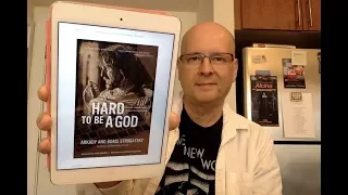 Hard to Be a God by The Strugatsky Brothers - Book Chat