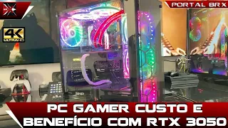 PC Gamer Custo e Benefício com RTX 3050 + Testes de Desempenho Portal BRX!