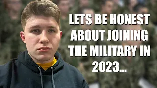 If You Are Joining the Military in 2023… (Honest Advice)