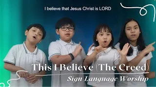 This I Believe (The Creed) by Hillsong Worship, ASL