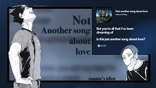 Not Another Song About Love — Kuroshou Confession — Haikyuu Texts — Lyric Prank