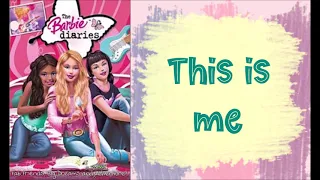 The Barbie Diaries - This Is Me w/lyrics