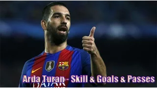 Arda Turan - Skill & Goals & Passes