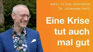 Krisen haben einen Wert | Dr. Johannes Hartl | Bibel TV das Gespräch