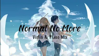 Normal No More - TYSM - Violin & Piano Mix | Hot Tiktok Song | Luminous Music