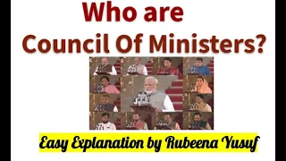 The Council of Ministers of India | Easy & Short Explanation by Rubeena Yusuf