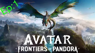 Avatar Frontiers of Pandora Ep:1(We are Na'vi)