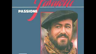 Santa Lucia luntana - Luciano Pavarotti