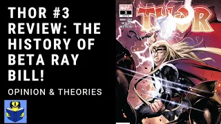 Thor #3 Review: The History of Beta Ray Bill!