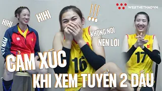 Cảm xúc của các cô gái đội tuyển Việt Nam 1 khi theo dõi đội tuyển 2 thi đấu | Bóng chuyền VTV Cup